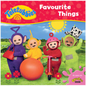Teletubbies: Favourite Things